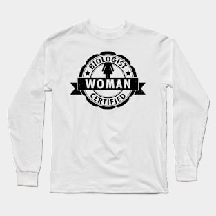 Biologist Certified Woman B Long Sleeve T-Shirt